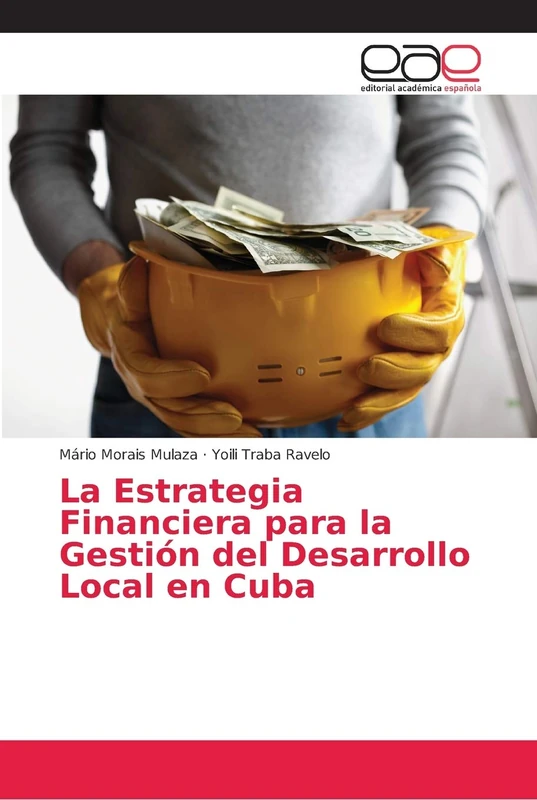 La Estrategia Financiera para la Gestión del Desarrollo Local en Cuba