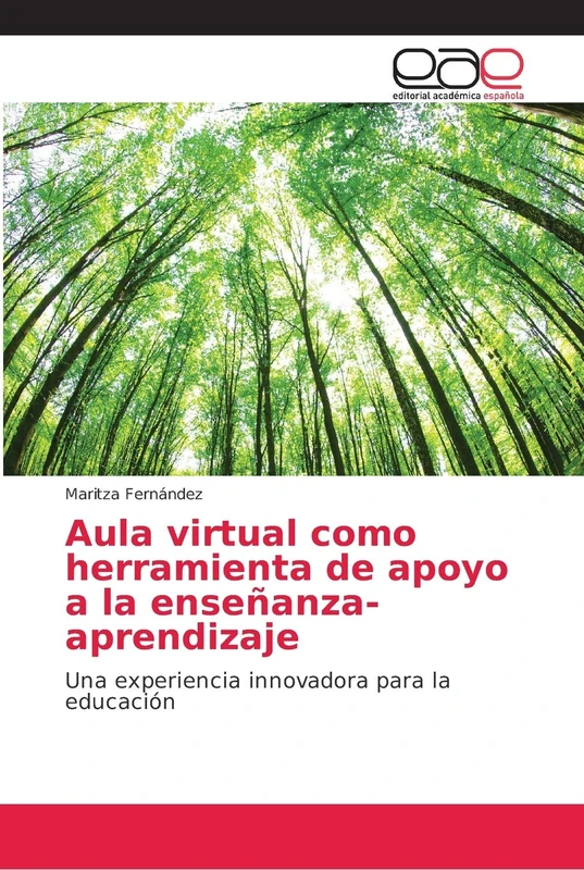 Aula virtual como herramienta de apoyo a la enseñanza-aprendizaje: Una experiencia innovadora para la educación