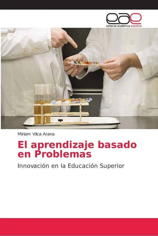 El aprendizaje basado en Problemas: Innovación en la Educación Superior
