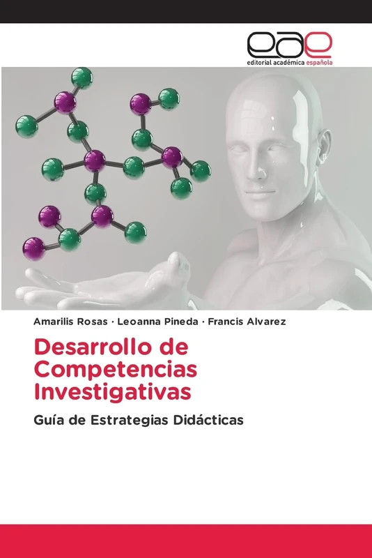 Desarrollo de Competencias Investigativas: Guía de Estrategias Didácticas