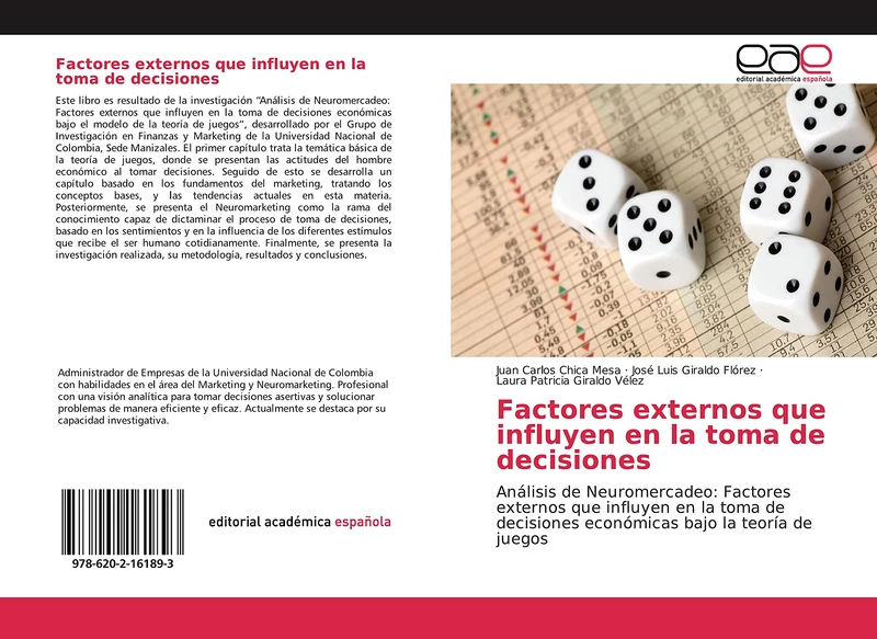 Factores externos que influyen en la toma de decisiones: Análisis de Neuromercadeo: Factores externos que influyen en la toma de decisiones económicas bajo la teoría de juegos - Image 1