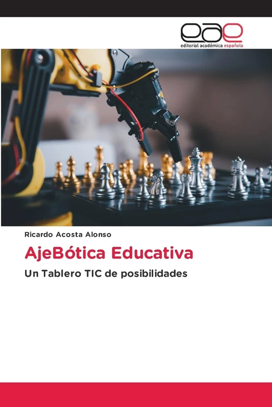 AjeBótica Educativa: Un Tablero TIC de posibilidades