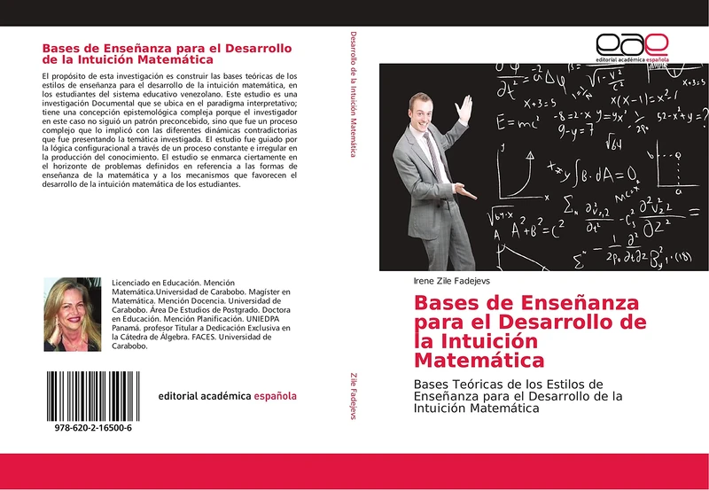 Bases de Enseñanza para el Desarrollo de la Intuición Matemática: Bases Teóricas de los Estilos de Enseñanza para el Desarrollo de la Intuición Matemática