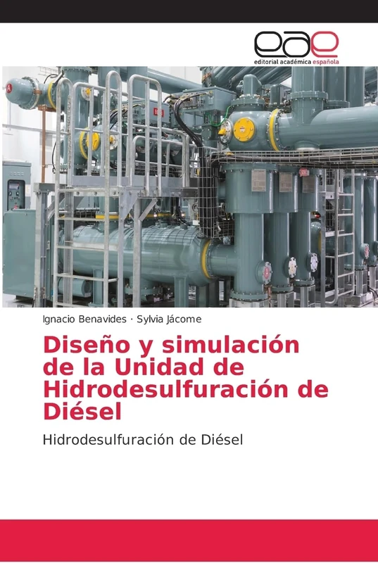 Diseño y simulación de la Unidad de Hidrodesulfuración de Diésel: Hidrodesulfuración de Diésel - Image 1