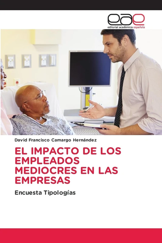 El Impacto de Los Empleados Mediocres En Las Empresas: Encuesta Tipologías