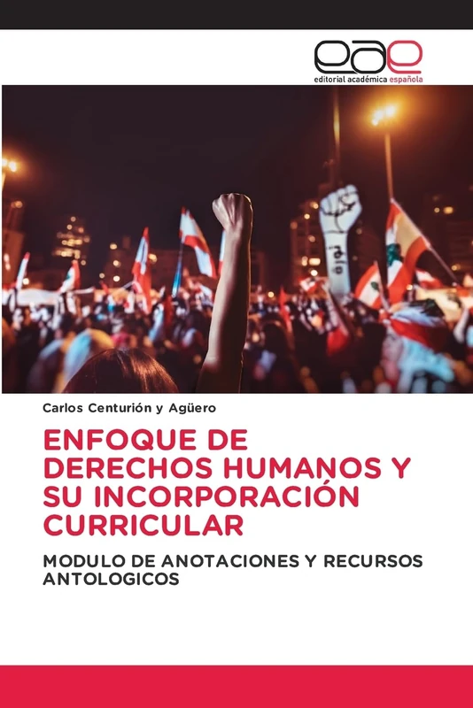 ENFOQUE DE DERECHOS HUMANOS Y SU INCORPORACIÓN CURRICULAR: MODULO DE ANOTACIONES Y RECURSOS ANTOLOGICOS
