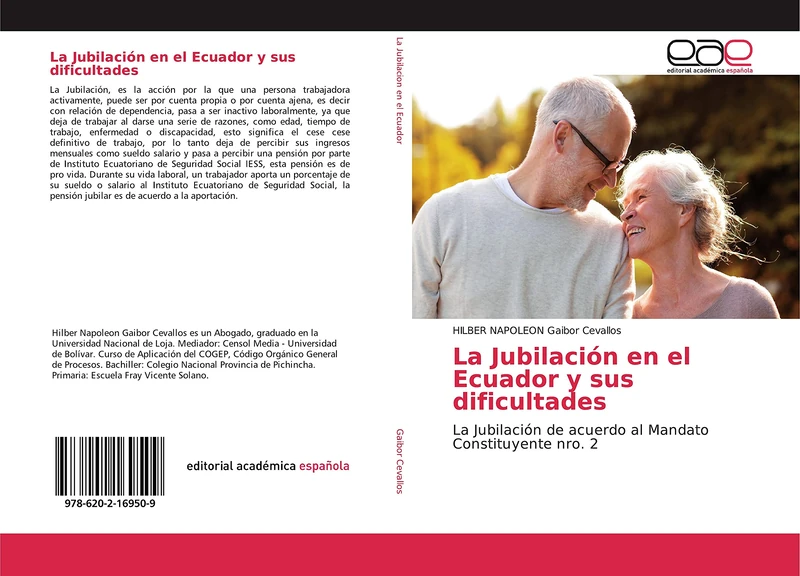 La Jubilación en el Ecuador y sus dificultades: La Jubilación de acuerdo al Mandato Constituyente nro. 2
