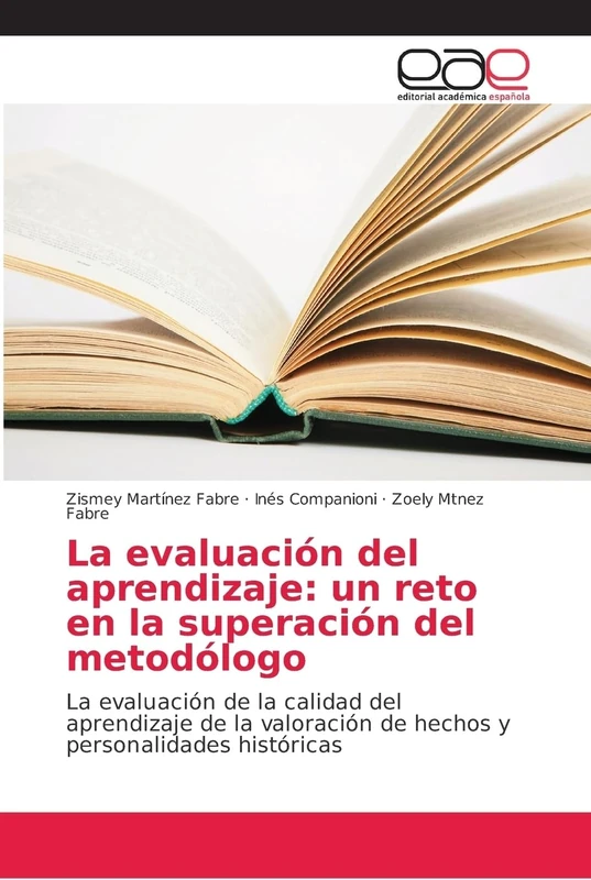 La evaluación del aprendizaje: un reto en la superación del metodólogo: La evaluación de la calidad del aprendizaje de la valoración de hechos y personalidades históricas - Image 1