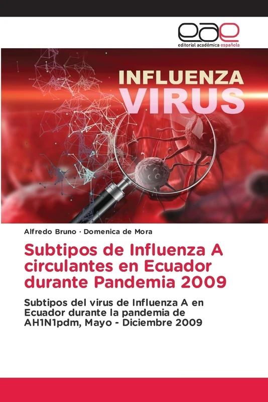 Subtipos de Influenza A circulantes en Ecuador durante Pandemia 2009: Subtipos del virus de Influenza A en Ecuador durante la pandemia de AH1N1pdm, Mayo - Diciembre 2009 - Image 1