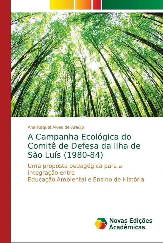 A Campanha Ecológica do Comitê de Defesa da Ilha de São Luís (1980-84): Uma proposta pedagógica para a integração entre Educação Ambiental e Ensino de História - Image 1