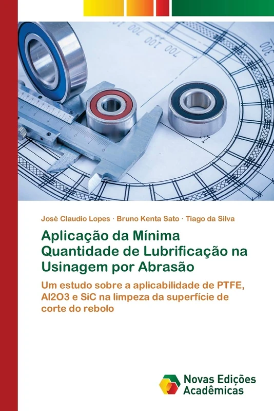 Aplicação da Mínima Quantidade de Lubrificação na Usinagem por Abrasão: Um estudo sobre a aplicabilidade de PTFE, Al2O3 e SiC na limpeza da superfície de corte do rebolo