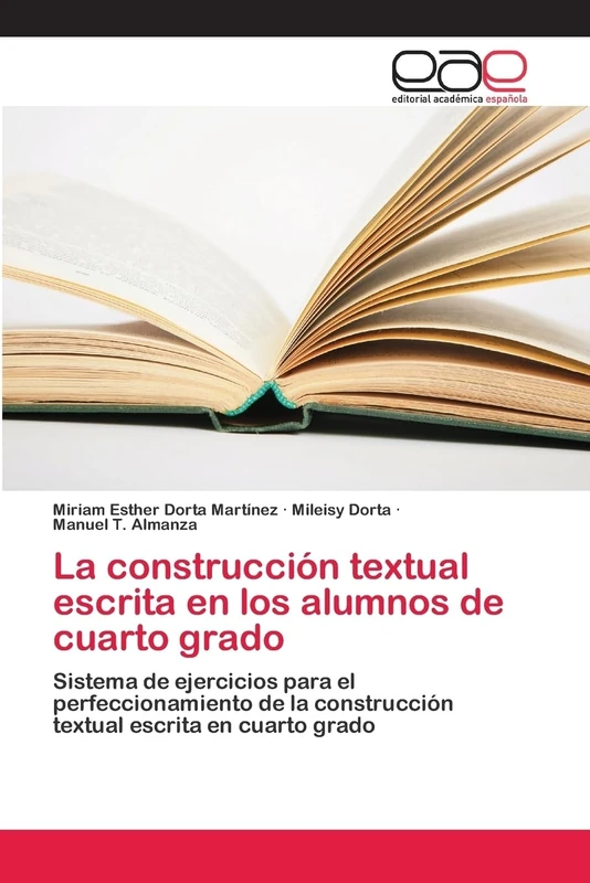 La construcción textual escrita en los alumnos de cuarto grado: Sistema de ejercicios para el perfeccionamiento de la construcción textual escrita en cuarto grado - Image 1