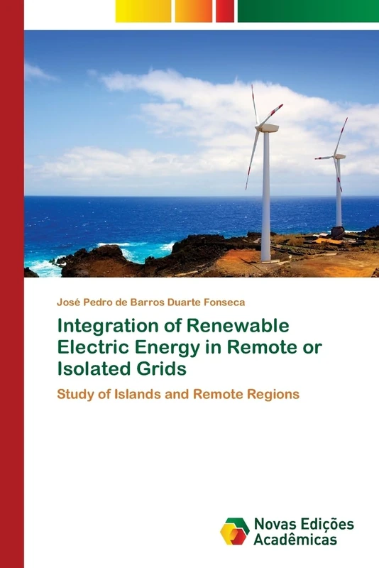 Integration of Renewable Electric Energy in Remote or Isolated Grids: Study of Islands and Remote Regions