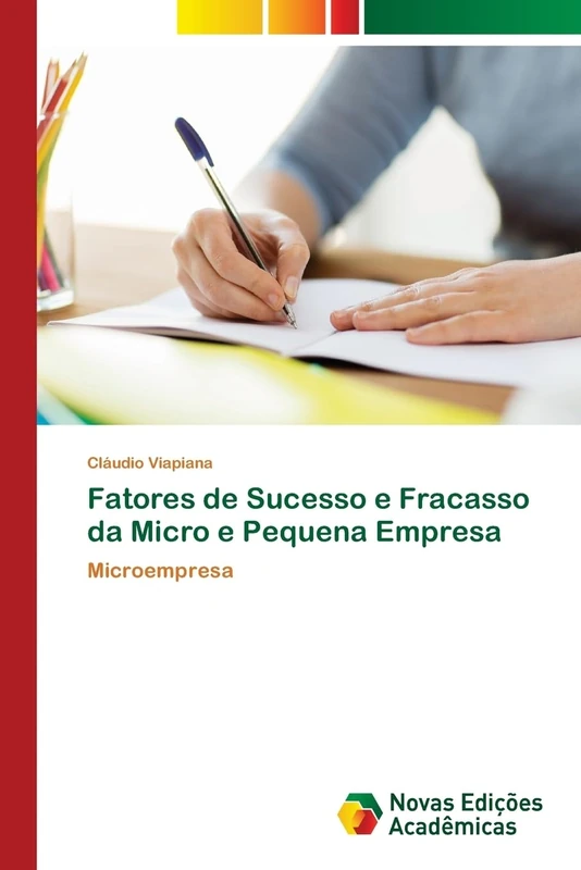 Fatores de Sucesso e Fracasso da Micro e Pequena Empresa: Microempresa