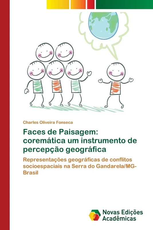 Faces de Paisagem: coremática um instrumento de percepção geográfica: Representações geográficas de conflitos socioespaciais na Serra do Gandarela/MG-Brasil - Image 1