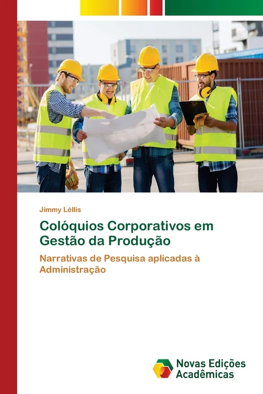 Colóquios Corporativos em Gestão da Produção: Narrativas de Pesquisa aplicadas à Administração