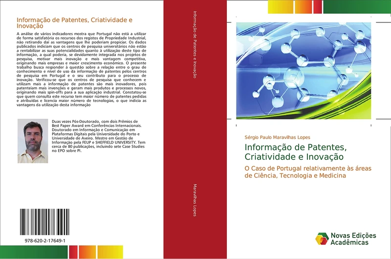 Informação de Patentes, Criatividade e Inovação: O Caso de Portugal relativamente às áreas de Ciência, Tecnologia e Medicina