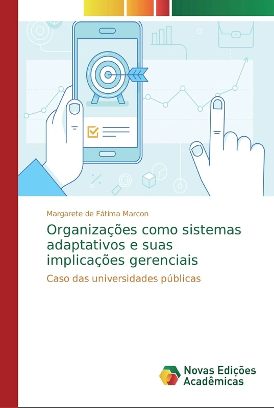 Organizações como sistemas adaptativos e suas implicações gerenciais: Caso das universidades públicas - Image 1