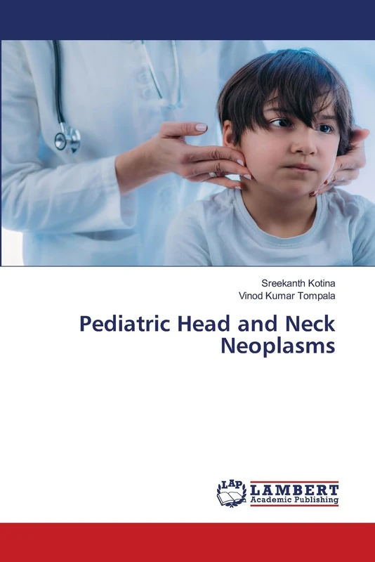 Pediatric Head and Neck Neoplasms