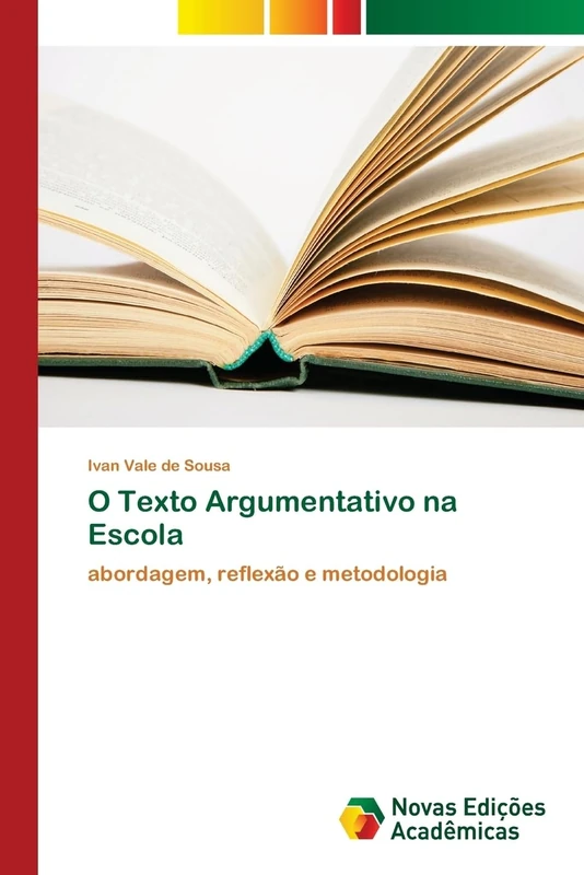 O Texto Argumentativo na Escola: abordagem, reflexão e metodologia