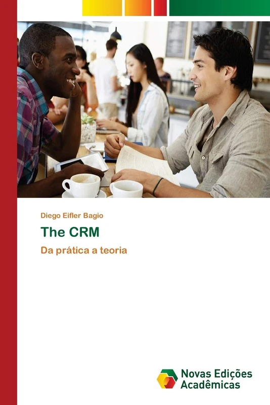 The CRM: Da prática a teoria