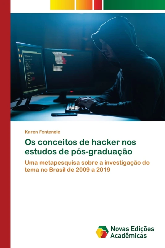 Os conceitos de hacker nos estudos de pós-graduação: Uma metapesquisa sobre a investigação do tema no Brasil de 2009 a 2019
