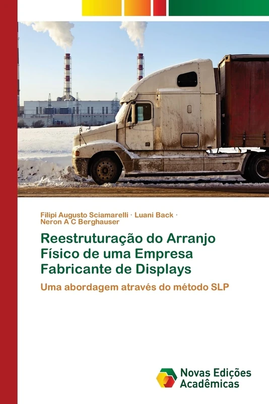 Reestruturação do Arranjo Físico de uma Empresa Fabricante de Displays: Uma abordagem através do método SLP - Image 1