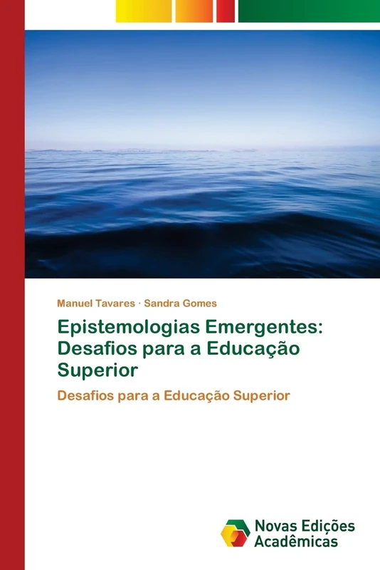 Epistemologias Emergentes: Desafios para a Educação Superior