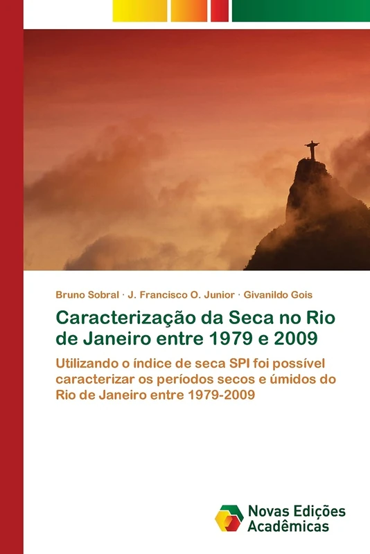 Caracterização da Seca no Rio de Janeiro entre 1979 e 2009: Utilizando o índice de seca SPI foi possível caracterizar os períodos secos e úmidos do Rio de Janeiro entre 1979-2009 - Image 1