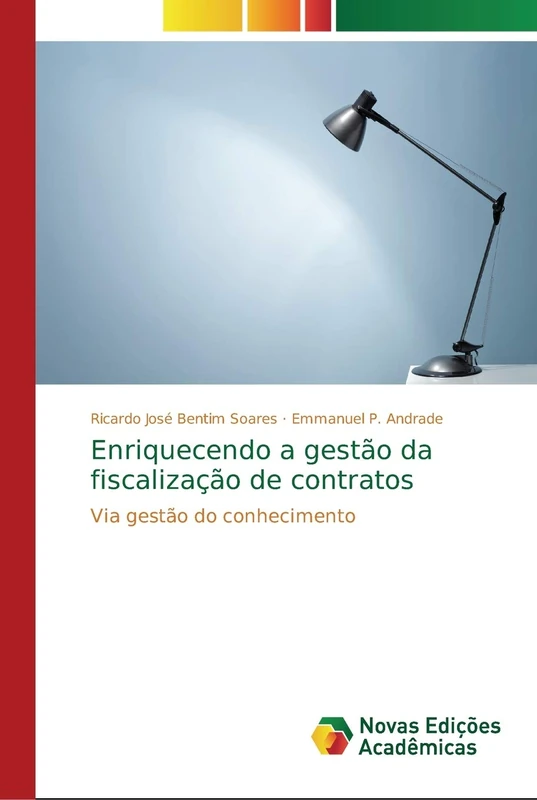 Enriquecendo a gestão da fiscalização de contratos: Via gestão do conhecimento