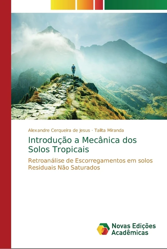 Introdução a Mecânica dos Solos Tropicais: Retroanálise de Escorregamentos em solos Residuais Não Saturados
