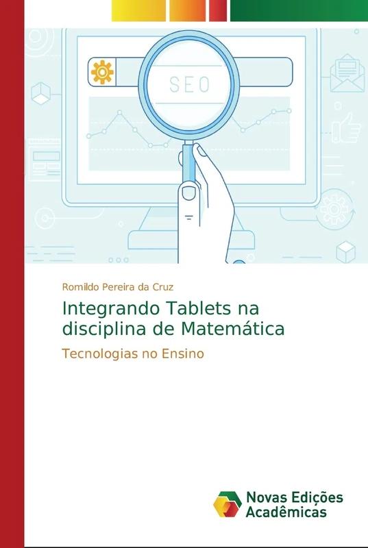 Integrando Tablets na disciplina de Matemática: Tecnologias no Ensino