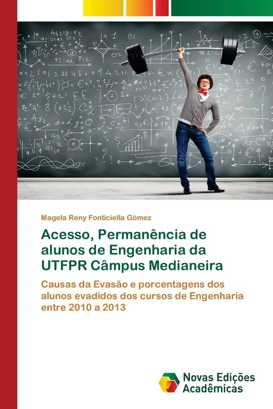 Acesso, Permanência de alunos de Engenharia da UTFPR Câmpus Medianeira: Causas da Evasão e porcentagens dos alunos evadidos dos cursos de Engenharia entre 2010 a 2013 - Image 1