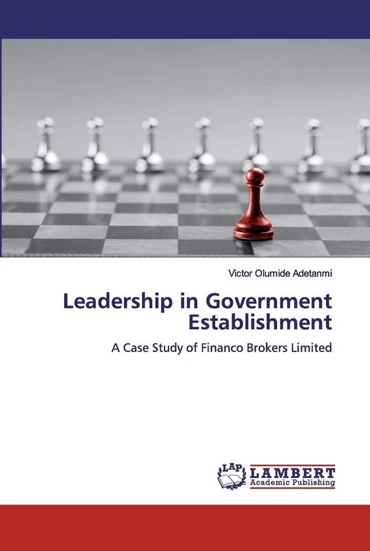 Leadership in Government Establishment: A Case Study of Financo Brokers Limited