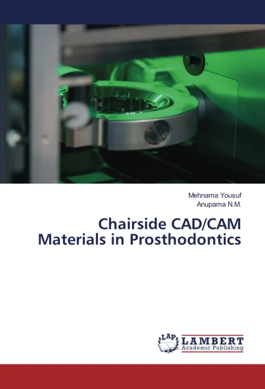 Chairside CAD/CAM Materials in Prosthodontics