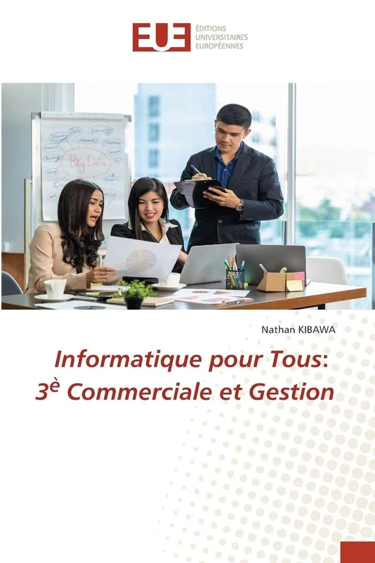 Informatique pour Tous: 3è Commerciale et Gestion