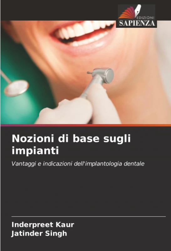 Nozioni di base sugli impianti: Vantaggi e indicazioni dell'implantologia dentale