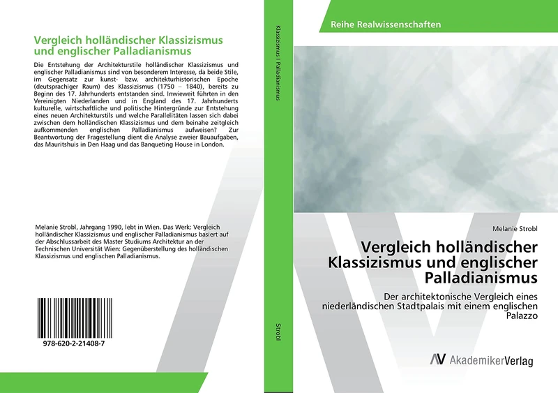 Vergleich holländischer Klassizismus und englischer Palladianismus: Der architektonische Vergleich eines niederländischen Stadtpalais mit einem englischen Palazzo - Image 1