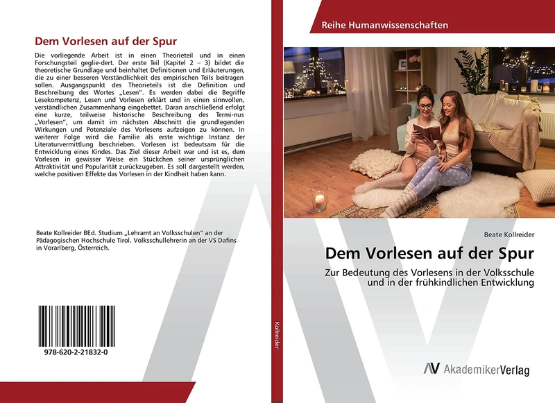 Dem Vorlesen auf der Spur: Zur Bedeutung des Vorlesens in der Volksschule und in der frühkindlichen Entwicklung