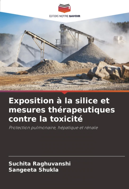 Exposition à la silice et mesures thérapeutiques contre la toxicité: Protection pulmonaire, hépatique et rénale - Image 1