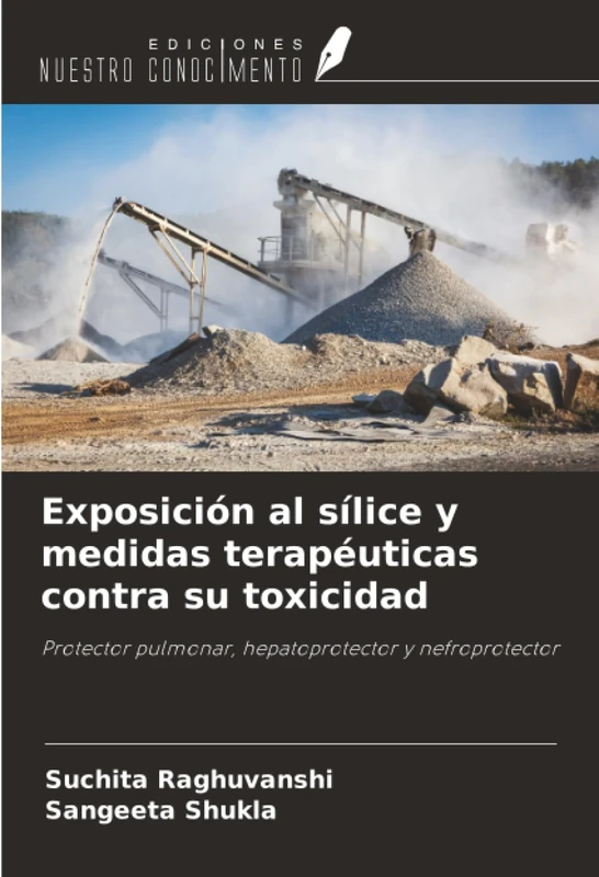 Exposición al sílice y medidas terapéuticas contra su toxicidad: Protector pulmonar, hepatoprotector y nefroprotector - Image 1
