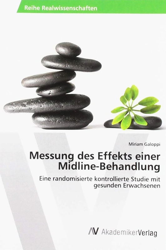 Messung des Effekts einer Midline-Behandlung: Eine randomisierte kontrollierte Studie mit gesunden Erwachsenen