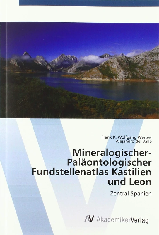 Mineralogischer-Paläontologischer Fundstellenatlas Kastilien und Leon: Zentral Spanien - Image 1