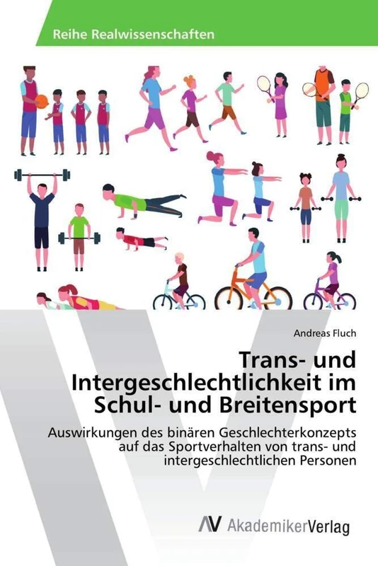 Trans- und Intergeschlechtlichkeit im Schul- und Breitensport: Auswirkungen des binären Geschlechterkonzepts auf das Sportverhalten von trans- und intergeschlechtlichen Personen - Image 1