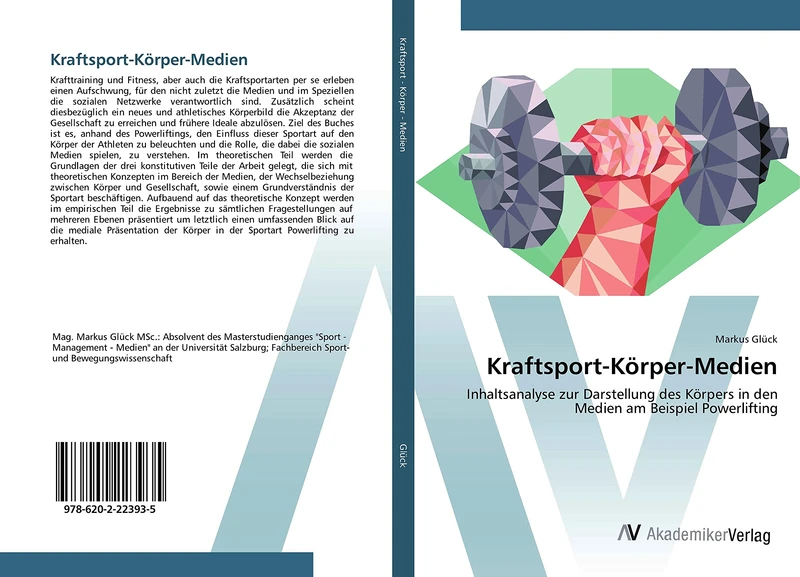 Kraftsport-Körper-Medien: Inhaltsanalyse zur Darstellung des Körpers in den Medien am Beispiel Powerlifting