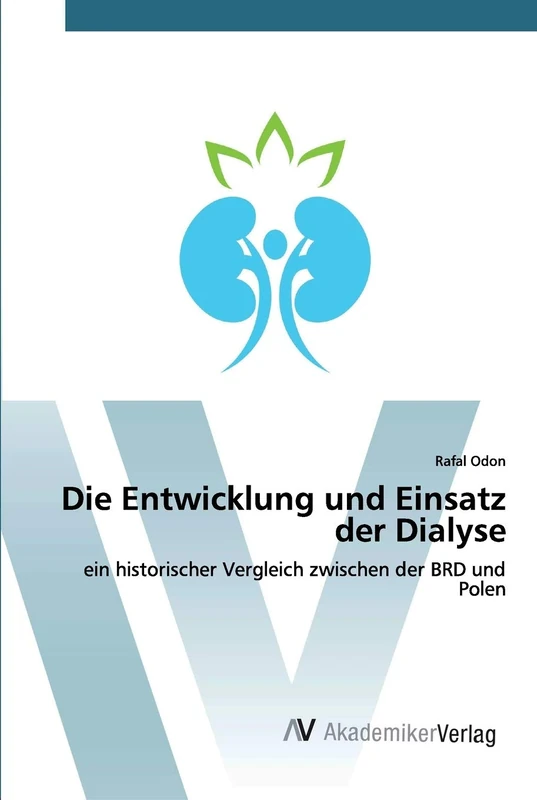 Die Entwicklung und Einsatz der Dialyse: ein historischer Vergleich zwischen der BRD und Polen - Image 1
