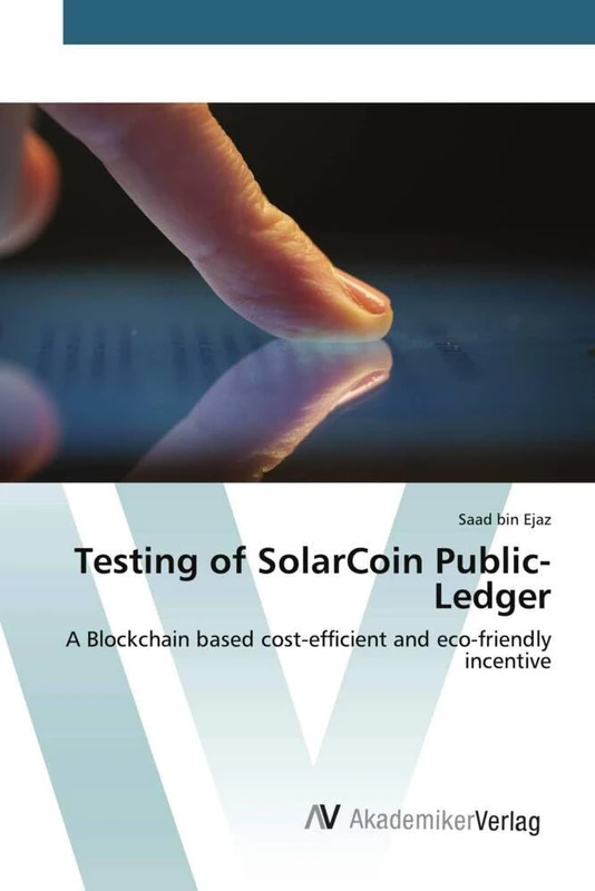 Testing of SolarCoin Public-Ledger: A Blockchain based cost-efficient and eco-friendly incentive - Image 1