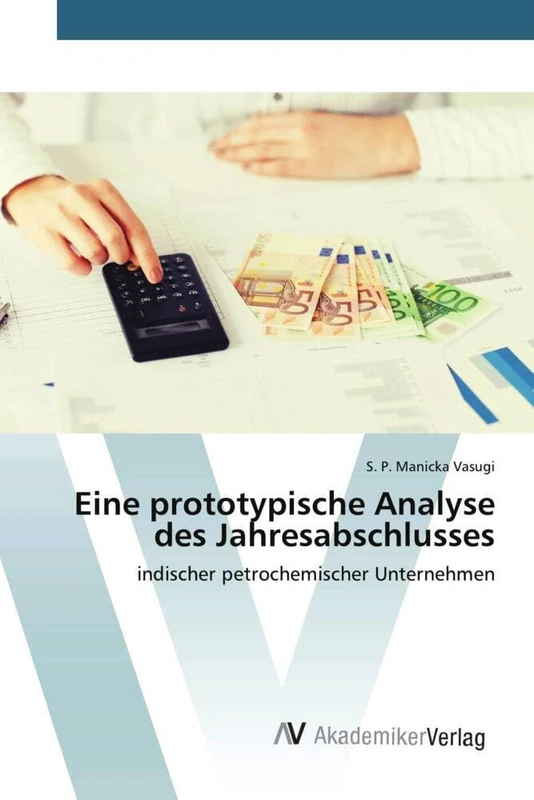 Eine prototypische Analyse des Jahresabschlusses: indischer petrochemischer Unternehmen
