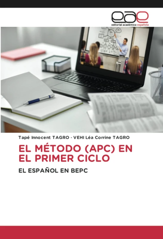 EL MÉTODO (APC) EN EL PRIMER CICLO: EL ESPAÑOL EN BEPC