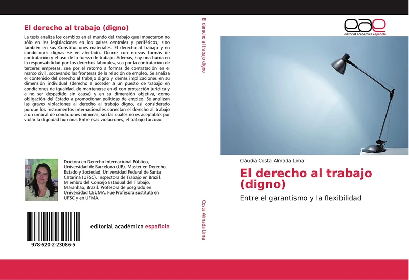 El derecho al trabajo (digno): Entre el garantismo y la flexibilidad